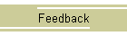 Feedback